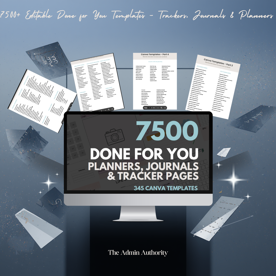 7500+ Editable Done for You Templates - Trackers, Journals & Planners